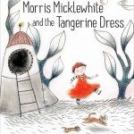 Morris Micklewhite and the Tangerine Dress cover