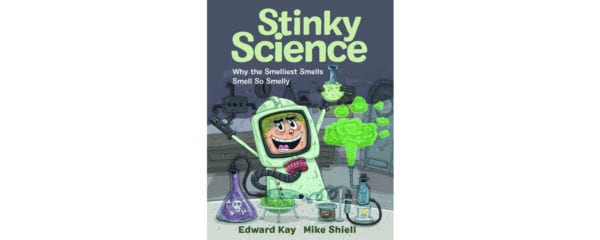 The cover for Stinky Science featuring a kid with a devilish grin in a steel helmet holds aloft a beaker filled with bubbling green liquid. He is in a laboratory surrounded by beakers filled with different coloured gases.