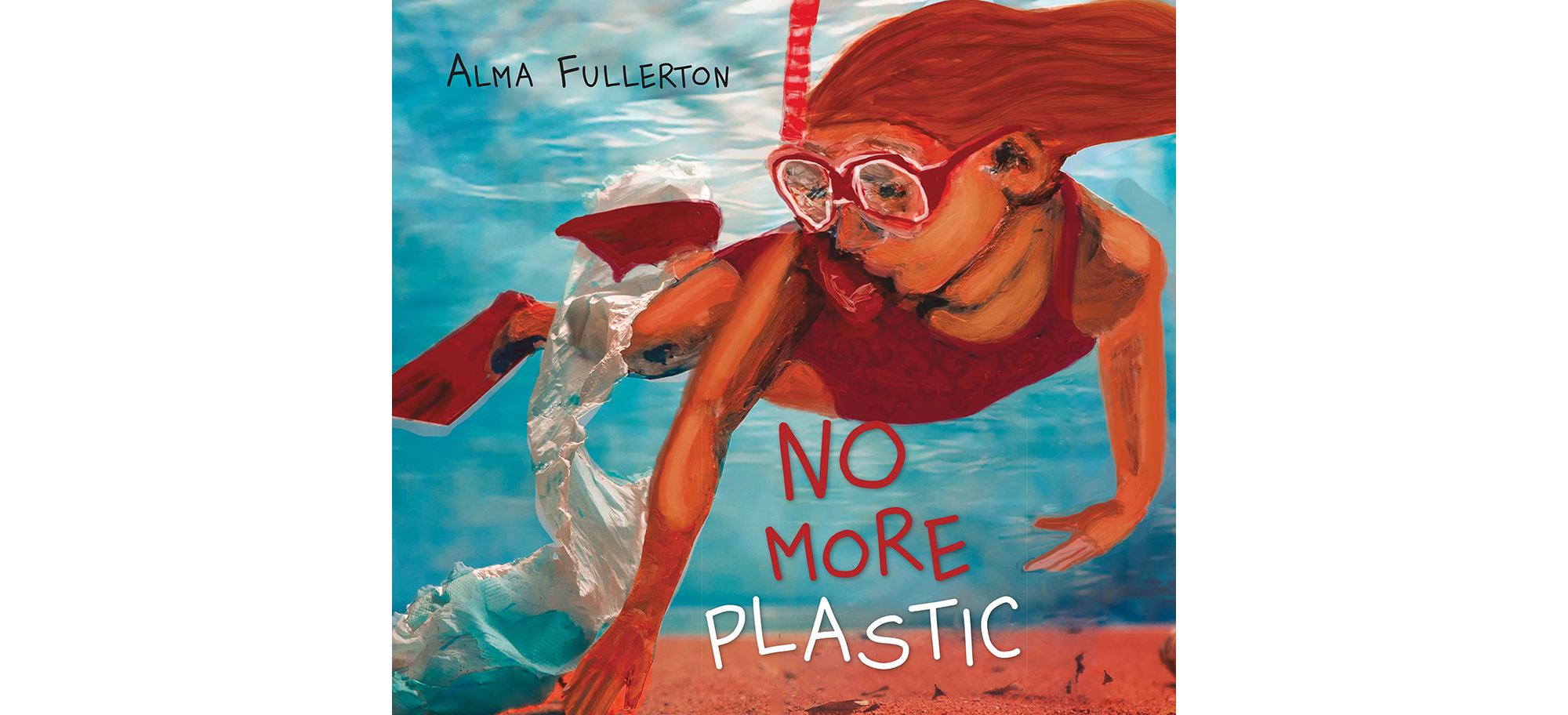 The cover of Alma Fullerton's No More Plastic