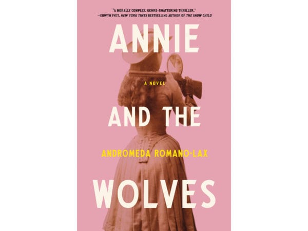 The cover of Andromeda Romano Lax's ANNIE AND THE WOLVES