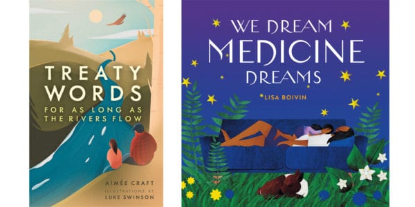 The cover of Aimée Craft's Treaty Words and the cover of Lisa Boivin's We Dream Medicine Dreams