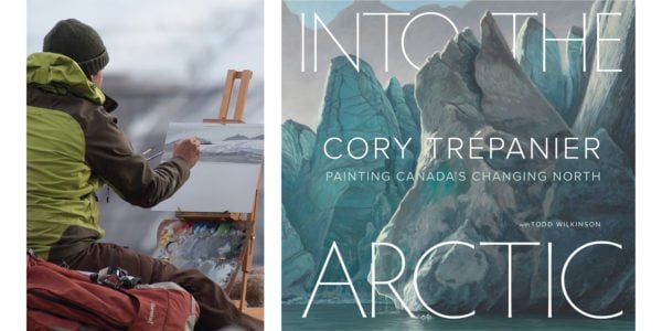 The cover of Cory Trépanier's Into the Arctic with a photo of the author painting in nature