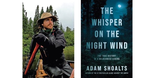 The cover of Adam Shoalts's The Whisper on the Night Wind with a photo of the author paddling a canoe