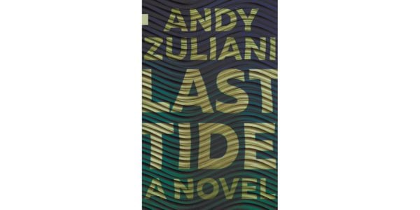 The cover of Andy Zuliani's Last TIde