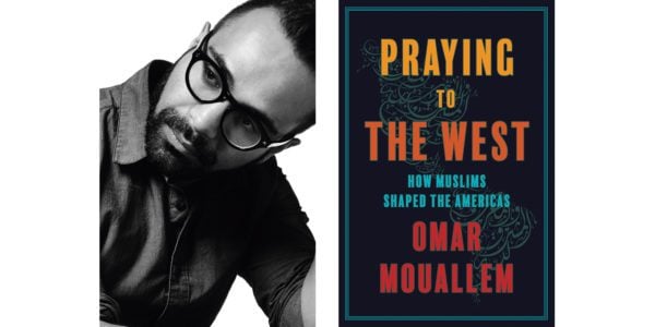 The cover of Omar Mouallem's Praying to the West