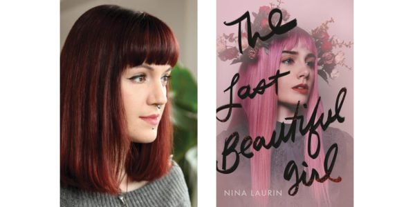 The cover of Nina Laurin's The Last Beautiful Girl with a photo of the author