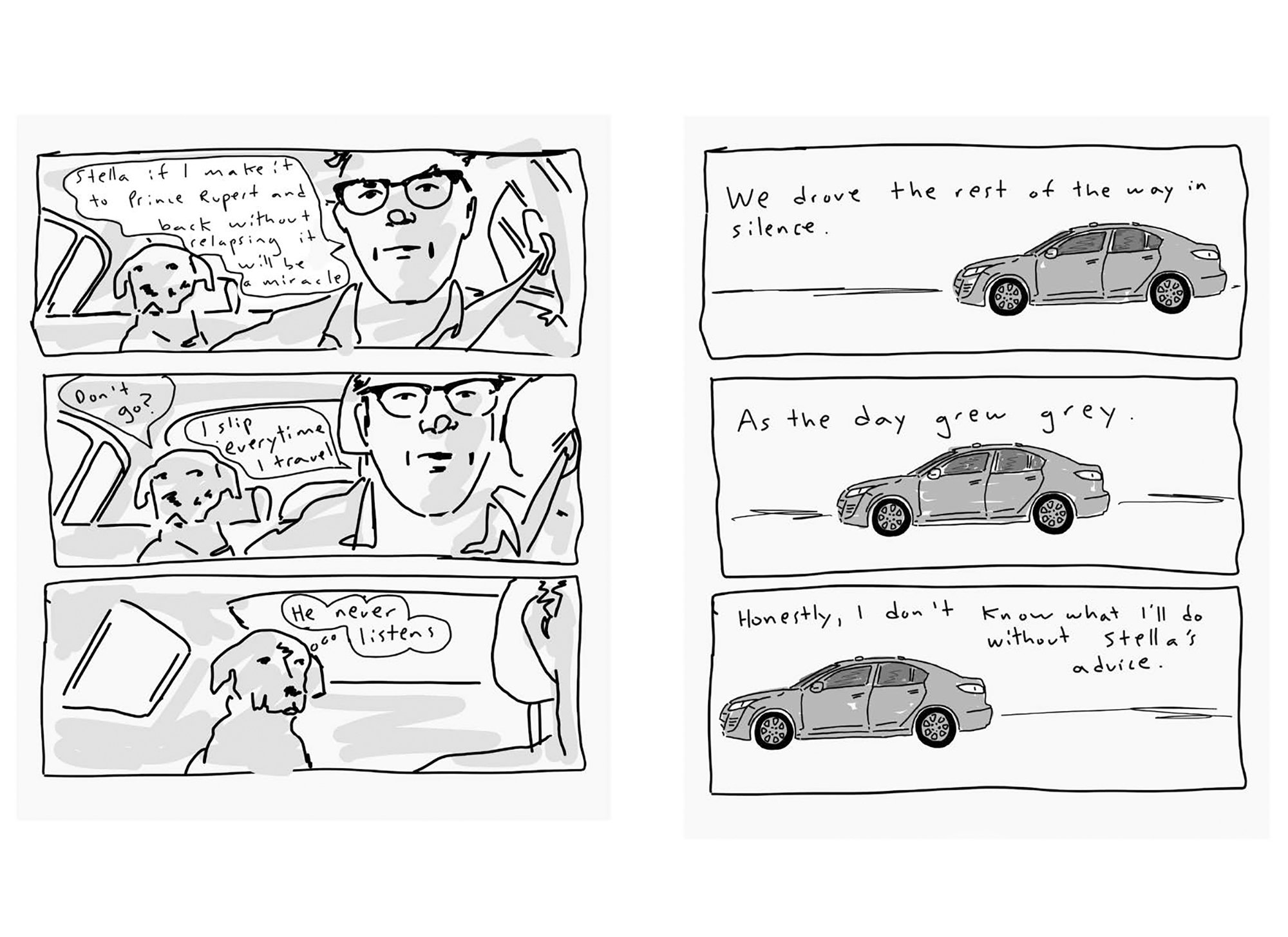 Over a series of six comic panels, a man driving a car has a conversation with his dog, Stella, about his concern that he might relapse into drinking on his cross-country journey.