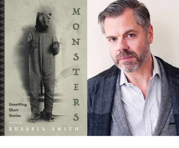 Portrait of editor Russell Smith beside the book cover for Monsters, which shows a sepia-toned figure in a bear mask and costume.